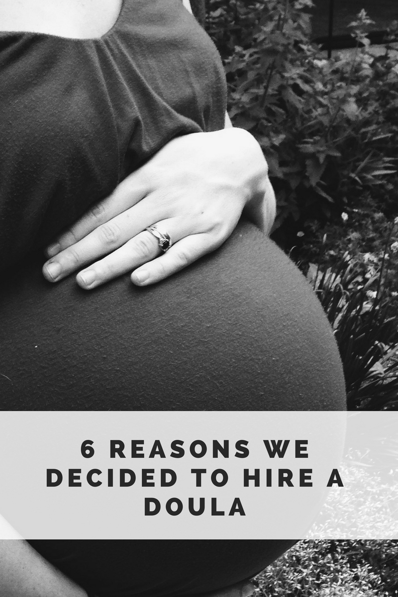 Six Reasons We Decided To Hire A Doula (again)