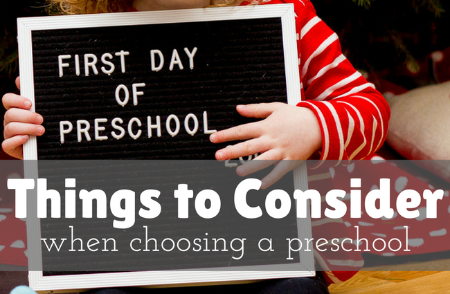 Things to consider when choosing a preschool