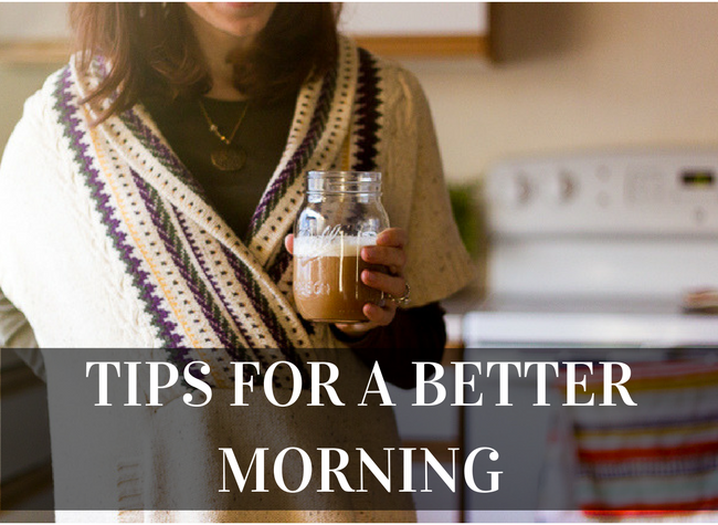 Tips for a better morning