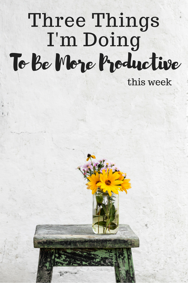 Three Ways To Be More Productive