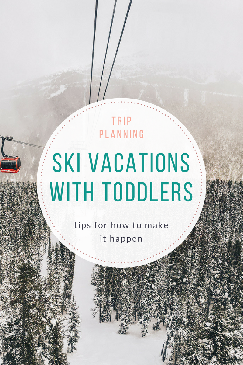 Tips on how to plan/take a ski trip with young children