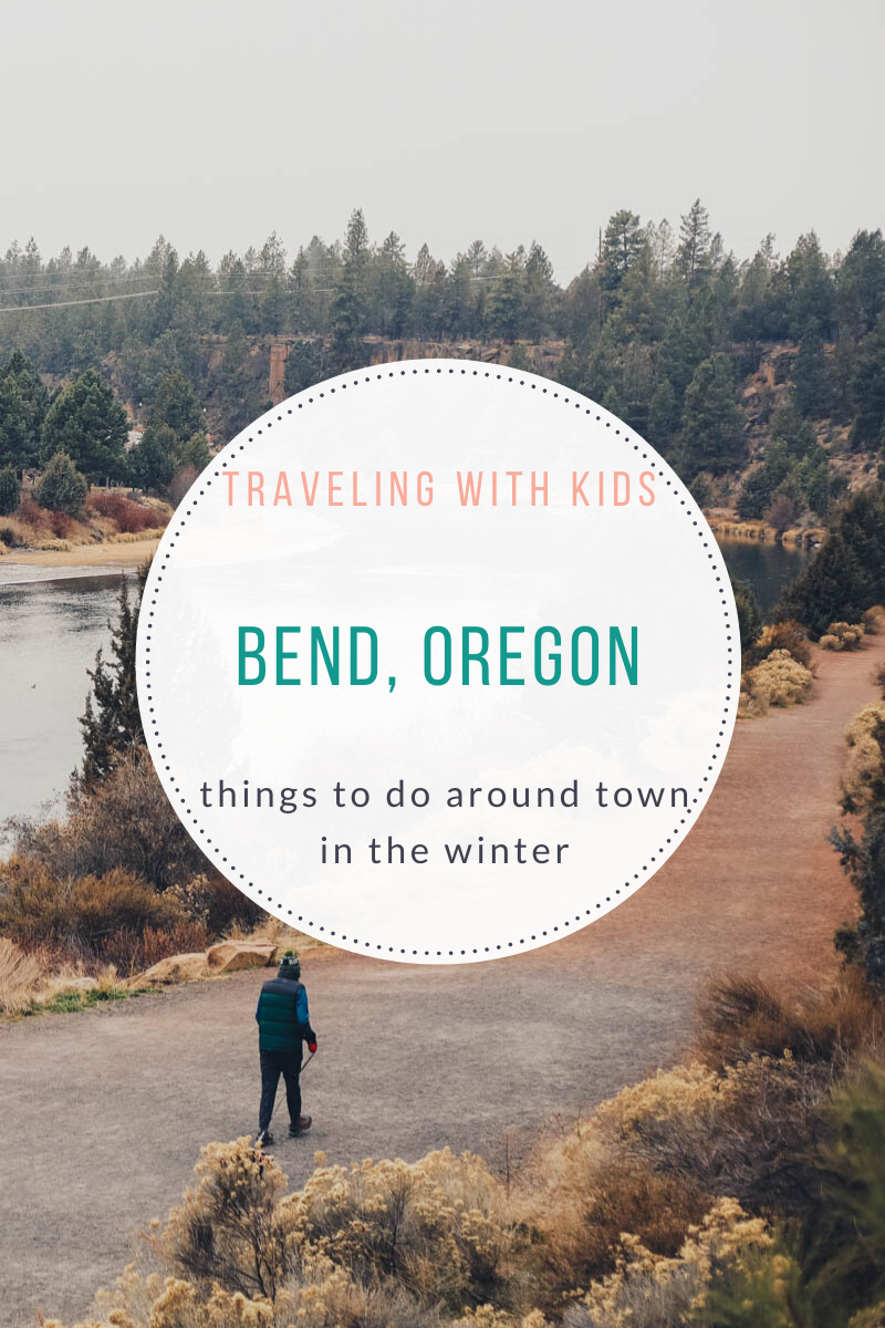Things to do (with kids!) in the winter in Bend, Oregon