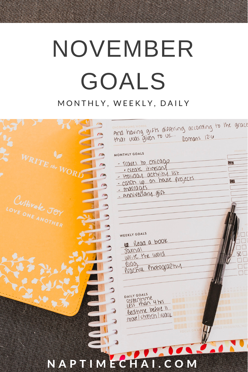 November Goals 2018 (Monthly, Daily, Weekly)