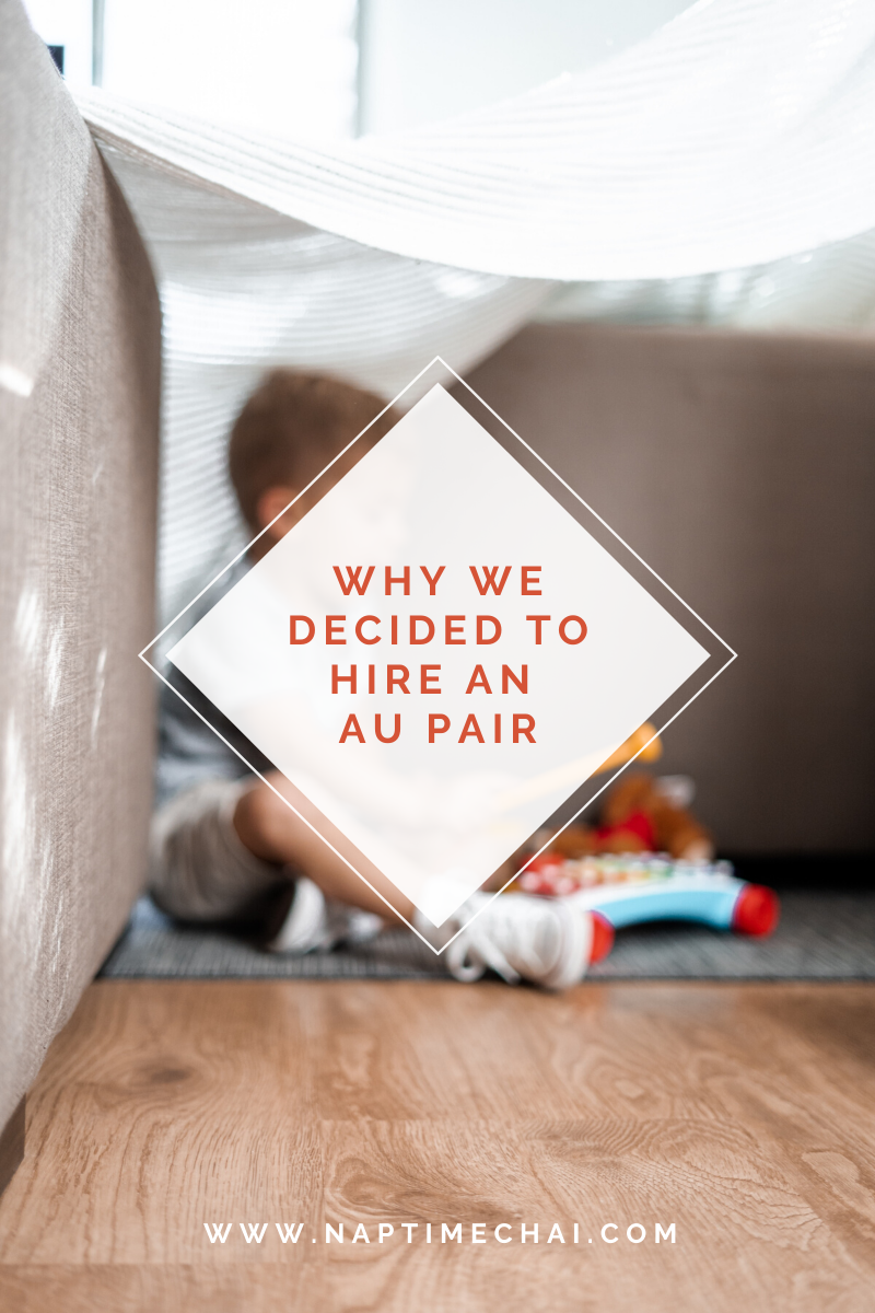 Why We Decided To Hire An Au Pair